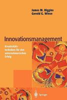 Innovationsmanagement: Kreativitatstechniken Fur Den Unternehmerischen Erfolg 354060572X Book Cover