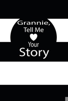 grannie, tell me your story: A guided journal to tell me your memories,keepsake questions.This is a great gift to mom,grandma,nana,aunt and auntie ... to share their early life on like Birthday 1673053408 Book Cover