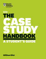 The Case Study Handbook: A Student's Guide 1633696154 Book Cover