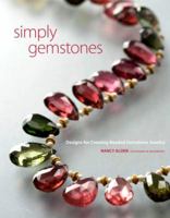 Simply Gemstones: Designs for Creating Beaded Gemstone Jewelry 0307451356 Book Cover