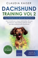 Dachshund Training Vol 2 – Dog Training for Your Grown-up Dachshund 1393803695 Book Cover