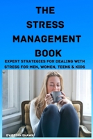 The Stress Management Book 1951929780 Book Cover
