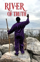 River of Truth : A Poetic Experience 1736336223 Book Cover