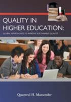 Quality in Higher Education: Global Approaches to Improve Sustainable Quality 1941799531 Book Cover