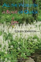 All the World in a Blade of Quack 0878395814 Book Cover