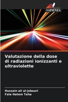 Valutazione della dose di radiazioni ionizzanti e ultraviolette 6209501117 Book Cover