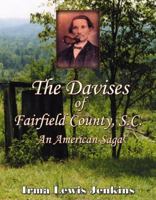 The Davises of Fairfield County, SC: An American Saga 0741440172 Book Cover