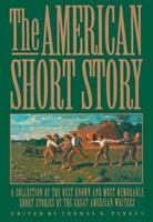 The American Short Story: A Collection of the Best Known and Most Memorable Stories by the Great American Authors 0883658739 Book Cover