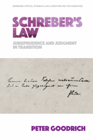 Schreber's Law: Jurisprudence and Judgment in Transition 1474426573 Book Cover