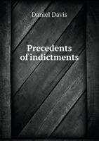 Precedents of Indictments 5518606508 Book Cover