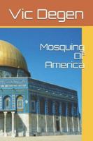 Mosquing Of America 1795371609 Book Cover