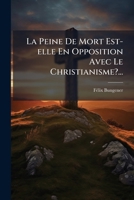 La Peine De Mort Est-elle En Opposition Avec Le Christianisme?... 1279684283 Book Cover