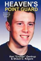 Heaven's Point Guard: The Kirk Gentrup Story 069239110X Book Cover