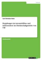 Kupplungen im Automobilbau und insbesondere im Direktschaltgetriebe von VW 3638779440 Book Cover