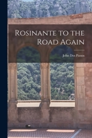 Rosinante to the Road Again (1922) 1517298458 Book Cover