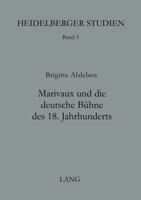 Marivaux Und Die Deutsche Buehne Des 18. Jahrhunderts 3261017856 Book Cover