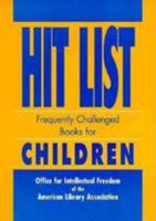 Hit List: Frequently Challenged Books for Children 0838934587 Book Cover