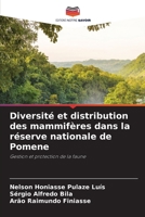 Diversité et distribution des mammifères dans la réserve nationale de Pomene (French Edition) 620775624X Book Cover