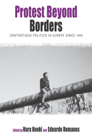 Protest Beyond Borders: Contentious Politics in Europe Since 1945 1782381171 Book Cover