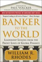 Banker to the World: Leadership Lessons From the Front Lines of Global Finance 0071704256 Book Cover