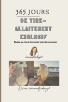 365 jours de tire-lait exclusif: 1 an de tire allaitement exclusif, tout ce que j'aurai voulu savoir avant de commencer (French Edition) B0GS29DCVP Book Cover