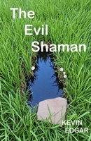 The Evil Shaman B0HK4YS6PP Book Cover