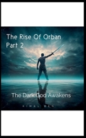 The Rise Of Orban Part 2 B0GYQKJSWS Book Cover