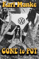 Gone to Pot 1570902844 Book Cover