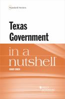 Texas Government in a Nutshell (Nutshells) 1685615023 Book Cover