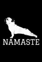 Namaste: Funny Namaste French Bulldog Distressed Men Women Gift Journal/Notebook Blank Lined Ruled 6x9 100 Pages 1695562429 Book Cover