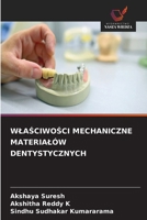 WlaSciwoSci Mechaniczne Materialów Dentystycznych (Polish Edition) 6630052803 Book Cover