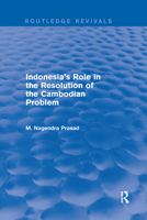 Indonesia's Role in the Resolution of the Cambodian Problem 0367249243 Book Cover