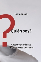 Quién soy?: Autoconocimiento y crecimiento personal 9852529854 Book Cover