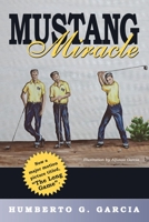 Mustang Miracle 1477269894 Book Cover