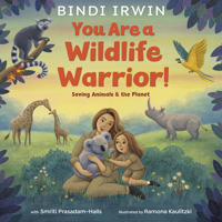 You Are a Wildlife Warrior!: Saving Animals & the Planet 0593428129 Book Cover