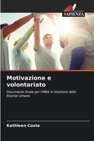 Motivazione e volontariato 620623892X Book Cover