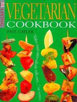Vegetarian Cookbook (DK Living) 0789461471 Book Cover