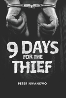 Nine Days For The Thief B0BGKX3YPH Book Cover