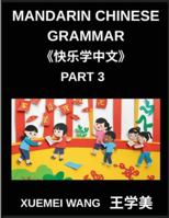 Mandarin Chinese Characters for Kids (Part 3)- HSK Heroes Play, Learn, and Conquer Mandarin B0G4VJZVBL Book Cover