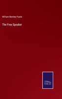 The Free Speaker 3375136447 Book Cover