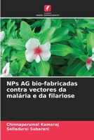 NPs AG bio-fabricadas contra vectores da malária e da filariose (Portuguese Edition) 6208202337 Book Cover