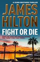 Fight or Die 1783294884 Book Cover