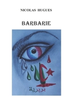 Barbarie (French Edition) 2958572838 Book Cover