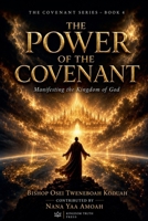 The Power of the Covenant (The Covenant Series Book Four) B0H2D95H6K Book Cover