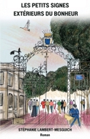 Les Petits Signes extérieurs du bonheur (French Edition) B0CLR26RBT Book Cover
