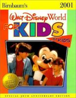 Birnbaum's 2001 Walt Disney World for Kids, by Kids (Birnbaum's Walt Disney World for Kids By Kids, 2001) 0786853158 Book Cover