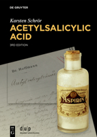 Acetylsalicylic Acid 3110745720 Book Cover