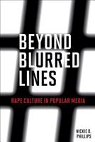 Beyond Blurred Lines: Rape Culture in Popular Media 1538122340 Book Cover