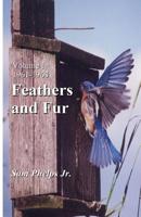 Feathers and Fur: Volume I - 1961-63 1545588694 Book Cover