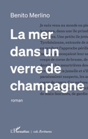 La mer dans un verre de champagne (Écritures) (French Edition) 214027394X Book Cover